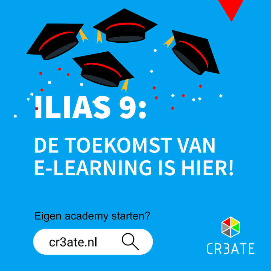 Vier afstudeerhoeden vliegen in de lucht met de tekst "ILIAS 9: De toekomst van e-learning is hier!". Daaronder staat een zoekbalk met de tekst "Eigen academy starten?" en de website "cr3ate.nl" met een vergrootglas. Rechtsonder staat het logo van CR3ATE.